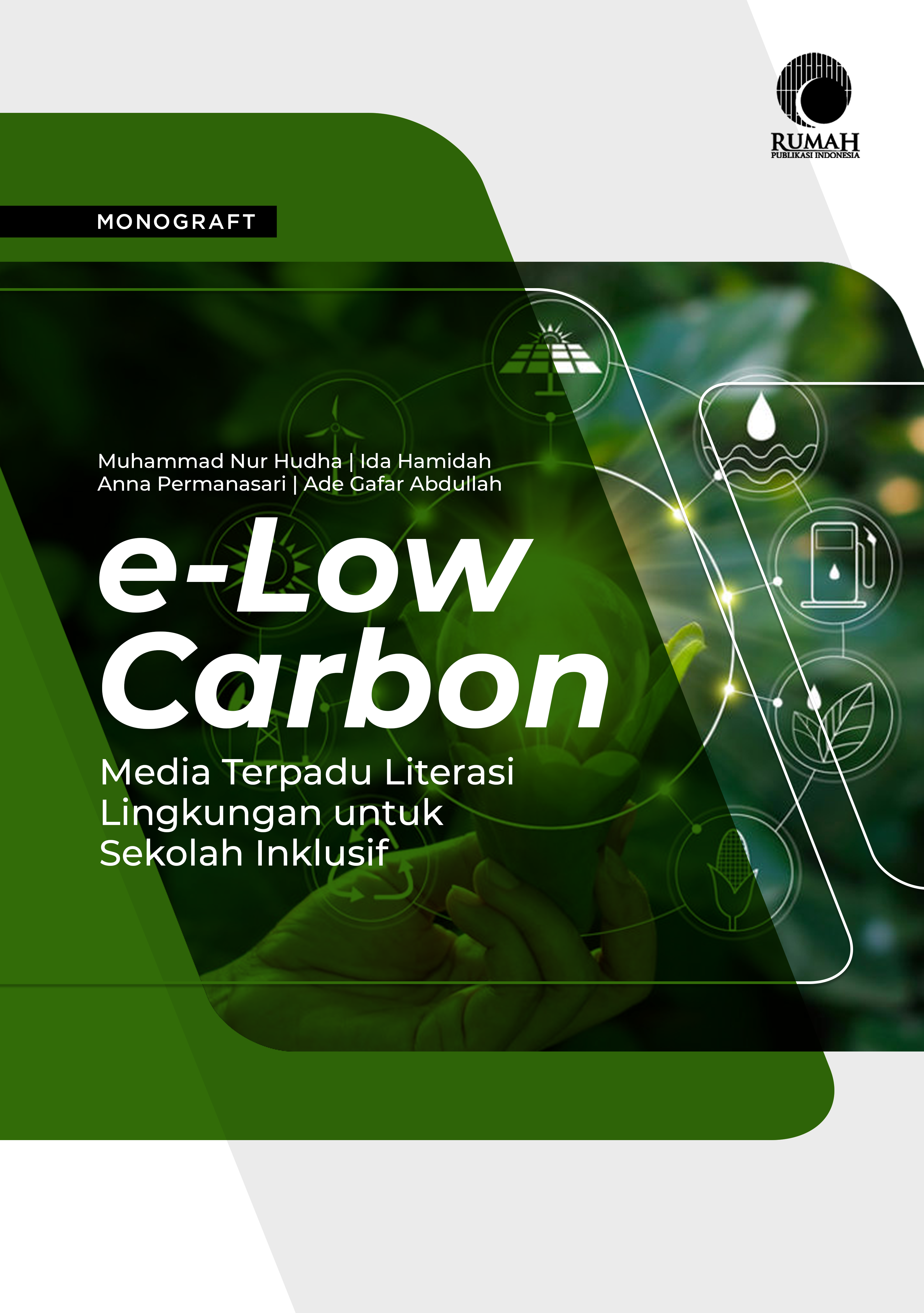 Cover Monograft e-Low Carbon: Media Terpadu Literasi Lingkungan untuk Sekolah Inklusif