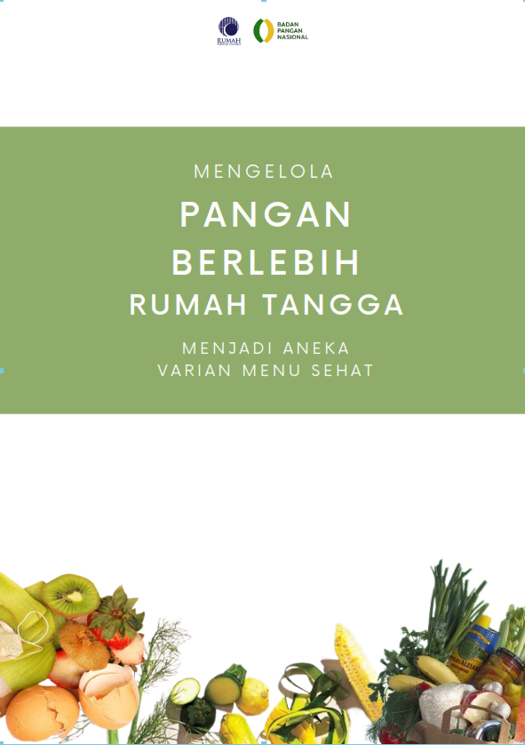 Cover Mengelola Pangan Berlebih Rumah Tangga Menjadi Aneka Varian Menu Sehat